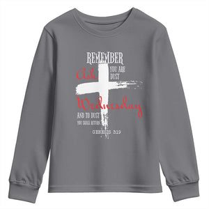 Ash Wednesday Youth Sweatshirt Remember You are Dust And To Dust You Shall Return Genesis 3:19 Ashes Cross TS11 Charcoal Print Your Wear