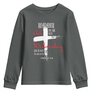 Ash Wednesday Youth Sweatshirt Remember You are Dust And To Dust You Shall Return Genesis 3:19 Ashes Cross TS11 Dark Heather Print Your Wear