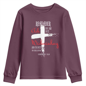 Ash Wednesday Youth Sweatshirt Remember You are Dust And To Dust You Shall Return Genesis 3:19 Ashes Cross TS11 Maroon Print Your Wear