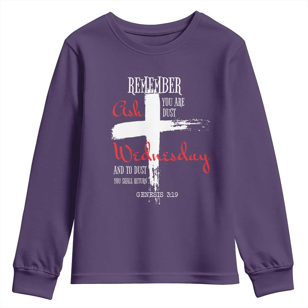 Ash Wednesday Youth Sweatshirt Remember You are Dust And To Dust You Shall Return Genesis 3:19 Ashes Cross TS11 Purple Print Your Wear