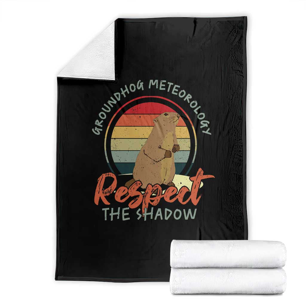 Funny Groundhog Day Throw Blanket Groundhog Meteorology Respect The Shadow Vintage Retro TS11 Black Print Your Wear