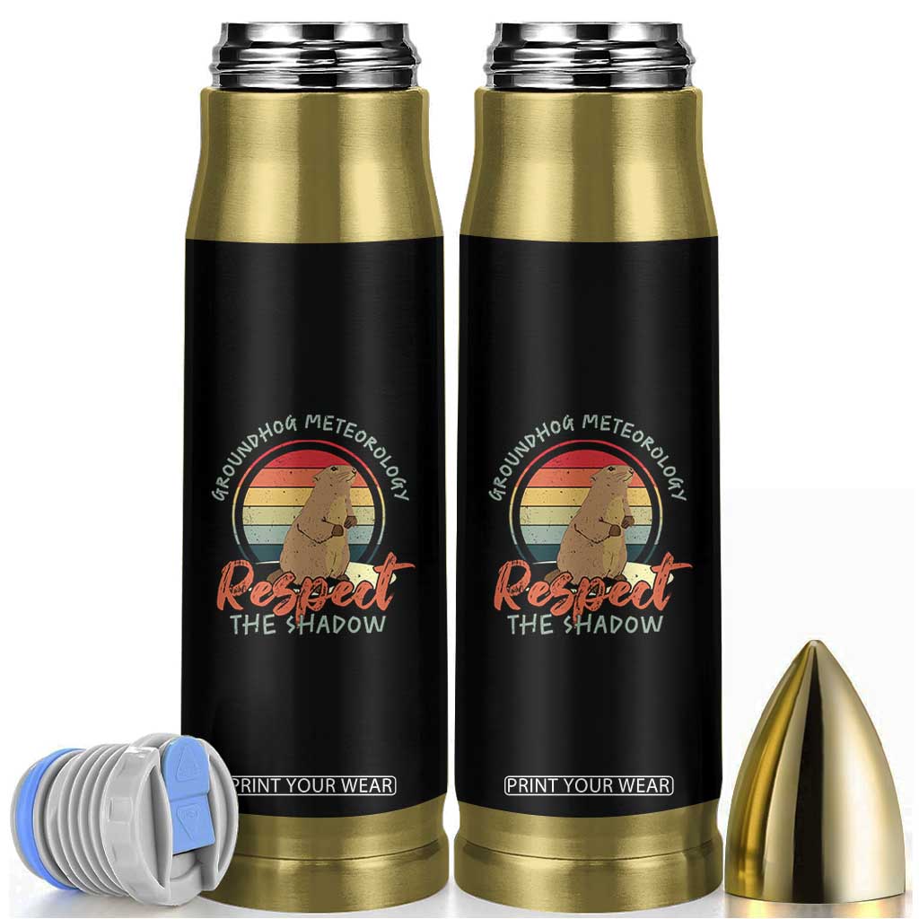 Funny Groundhog Day Bullet Tumbler Groundhog Meteorology Respect The Shadow Vintage Retro TS11 Black Print Your Wear