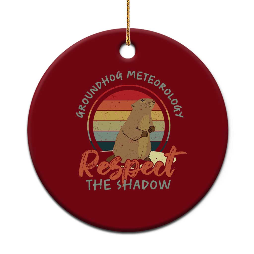 Funny Groundhog Day Ceramic Ornament Groundhog Meteorology Respect The Shadow Vintage Retro TS11 1pc Red Print Your Wear