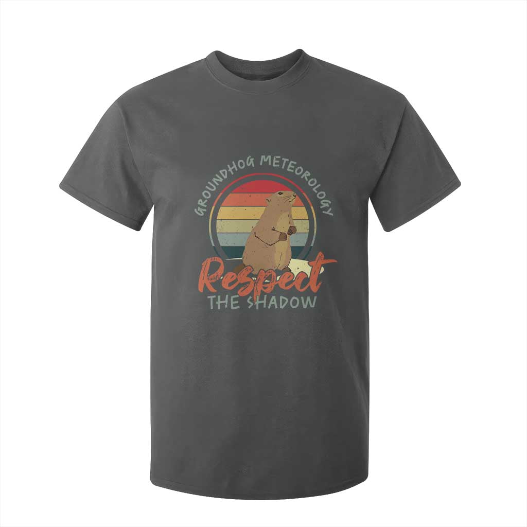 Funny Groundhog Day T Shirt For Kid Groundhog Meteorology Respect The Shadow Vintage Retro TS11 Dark Heather Print Your Wear