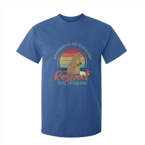 Funny Groundhog Day T Shirt For Kid Groundhog Meteorology Respect The Shadow Vintage Retro TS11 Royal Blue Print Your Wear