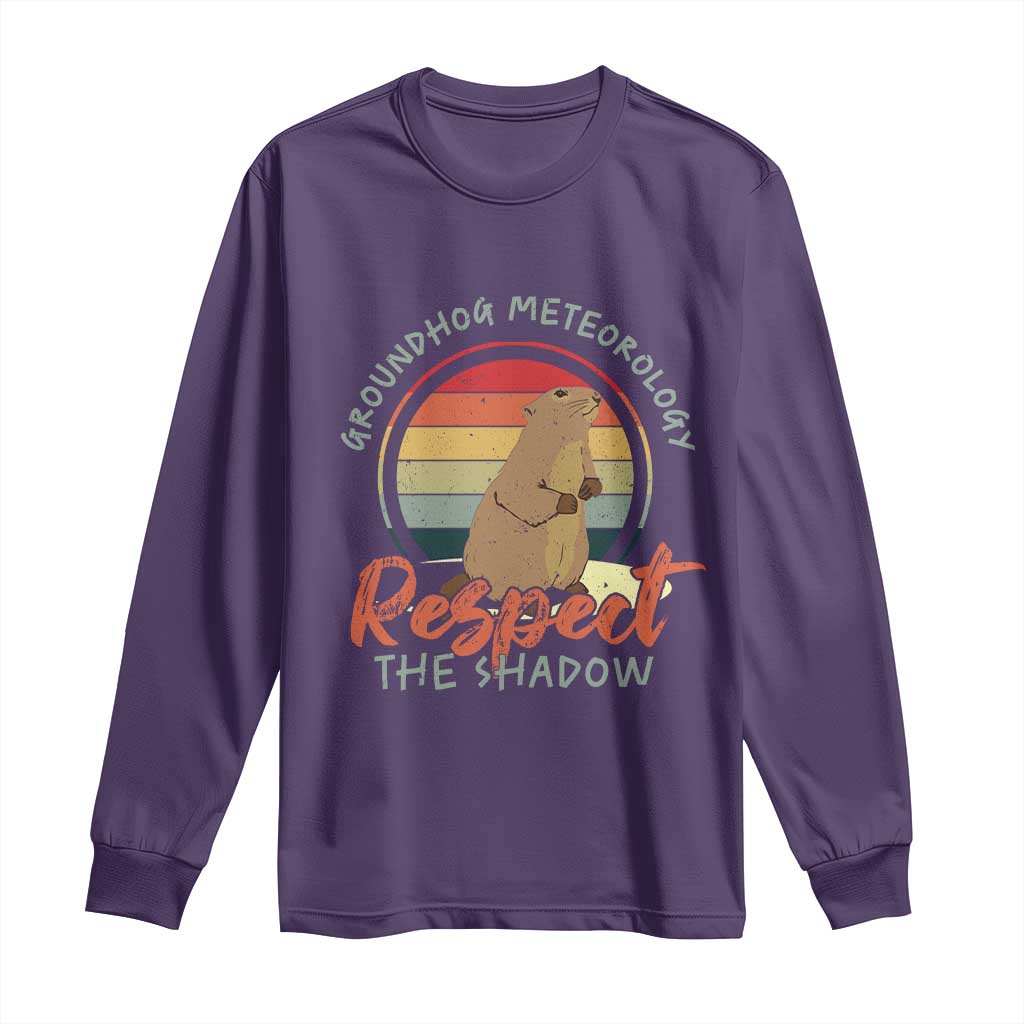Funny Groundhog Day Long Sleeve Shirt Groundhog Meteorology Respect The Shadow Vintage Retro TS11 Purple Print Your Wear