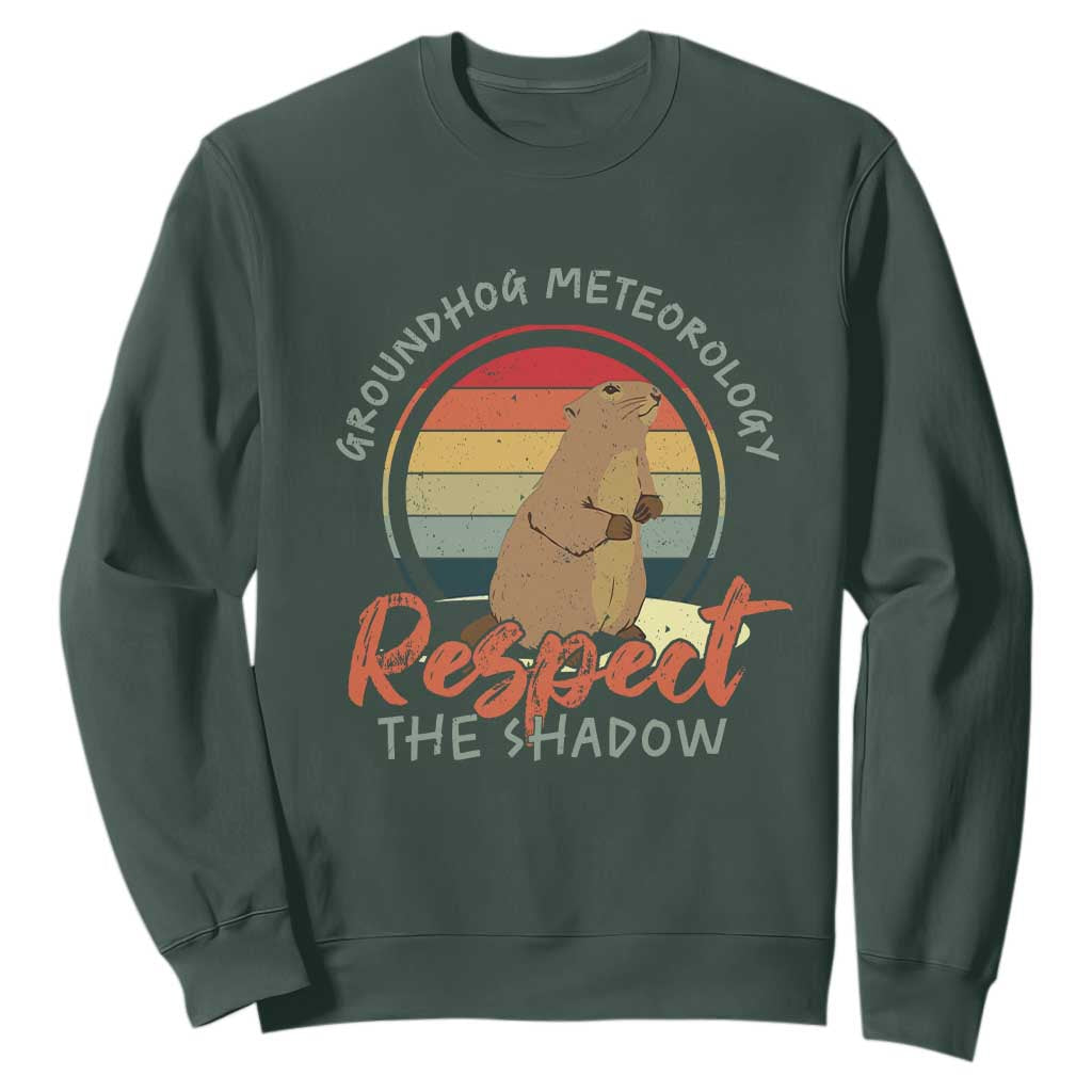 Funny Groundhog Day Sweatshirt Groundhog Meteorology Respect The Shadow Vintage Retro TS11 Dark Forest Green Print Your Wear