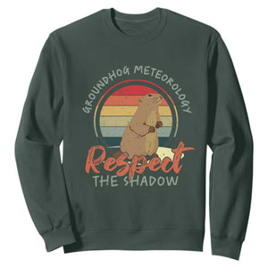Funny Groundhog Day Sweatshirt Groundhog Meteorology Respect The Shadow Vintage Retro TS11 Dark Forest Green Print Your Wear