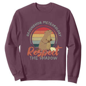 Funny Groundhog Day Sweatshirt Groundhog Meteorology Respect The Shadow Vintage Retro TS11 Maroon Print Your Wear