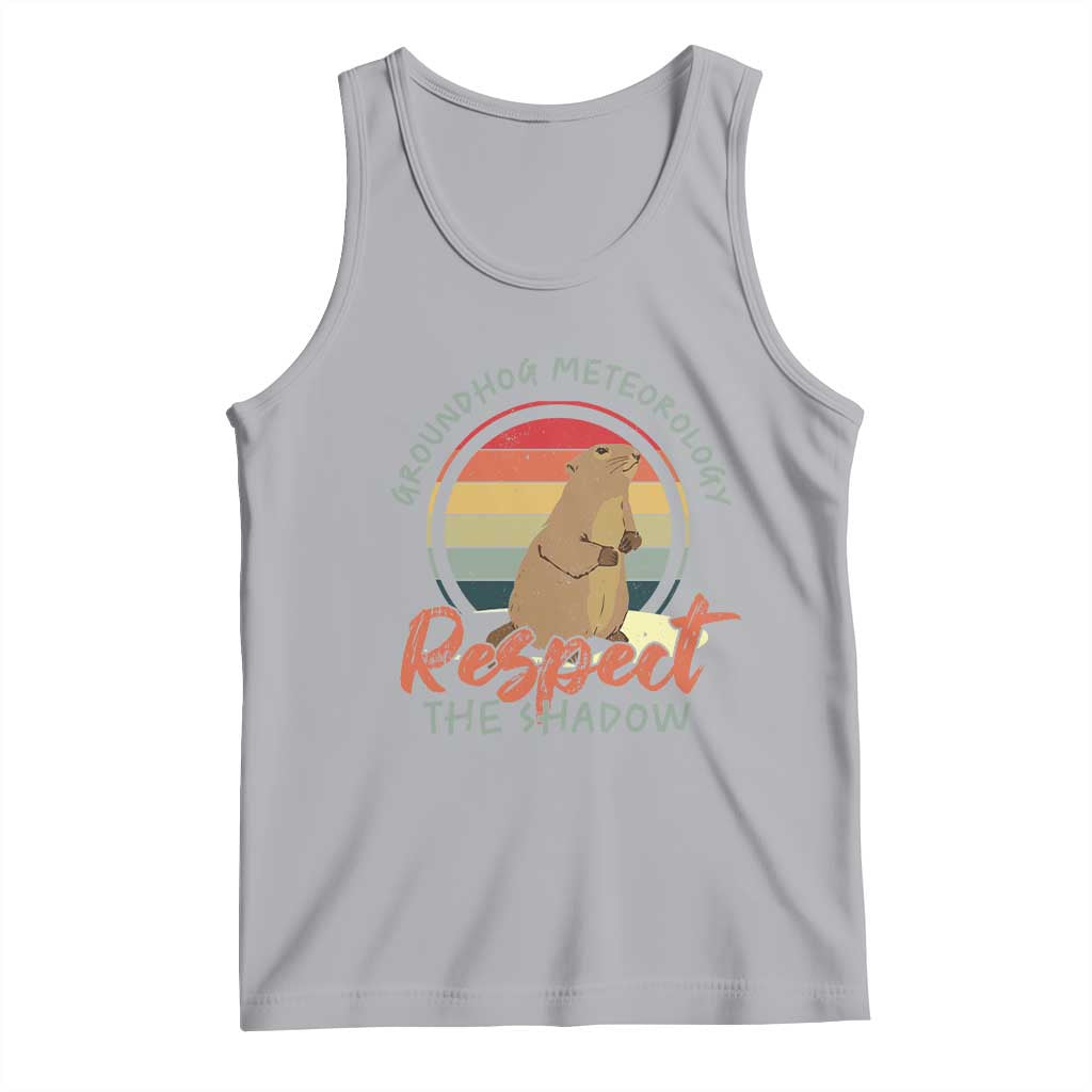 Funny Groundhog Day Tank Top Groundhog Meteorology Respect The Shadow Vintage Retro TS11 Athletic Heather Print Your Wear