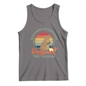 Funny Groundhog Day Tank Top Groundhog Meteorology Respect The Shadow Vintage Retro TS11 Deep Heather Print Your Wear