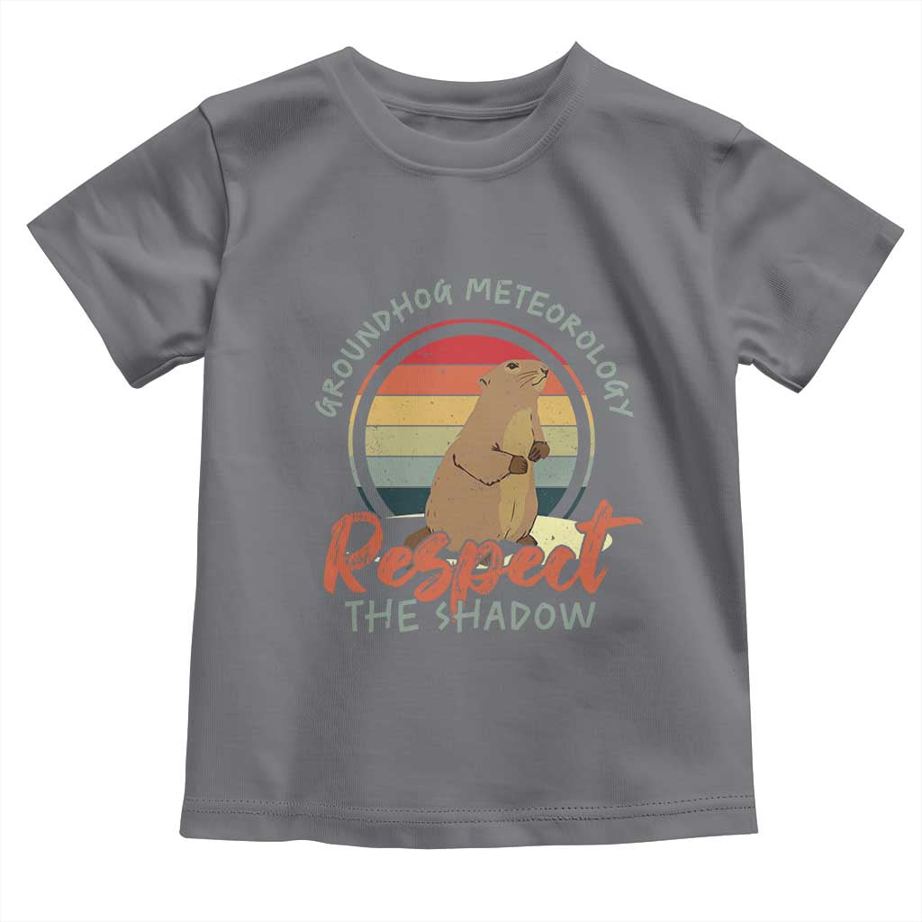 Funny Groundhog Day Toddler T Shirt Groundhog Meteorology Respect The Shadow Vintage Retro TS11 Charcoal Print Your Wear