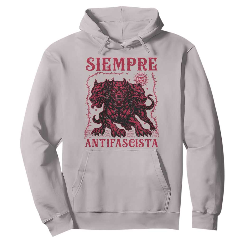 Siempre Antifascista Hoodie Anti Fascism Protest Vintage Hydra Dog TS11 Ice Gray Print Your Wear