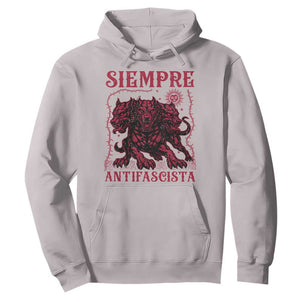 Siempre Antifascista Hoodie Anti Fascism Protest Vintage Hydra Dog TS11 Ice Gray Print Your Wear