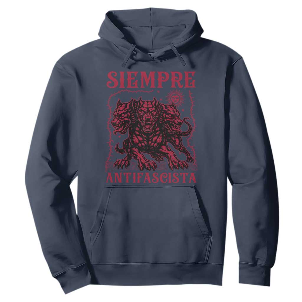 Siempre Antifascista Hoodie Anti Fascism Protest Vintage Hydra Dog TS11 Navy Print Your Wear