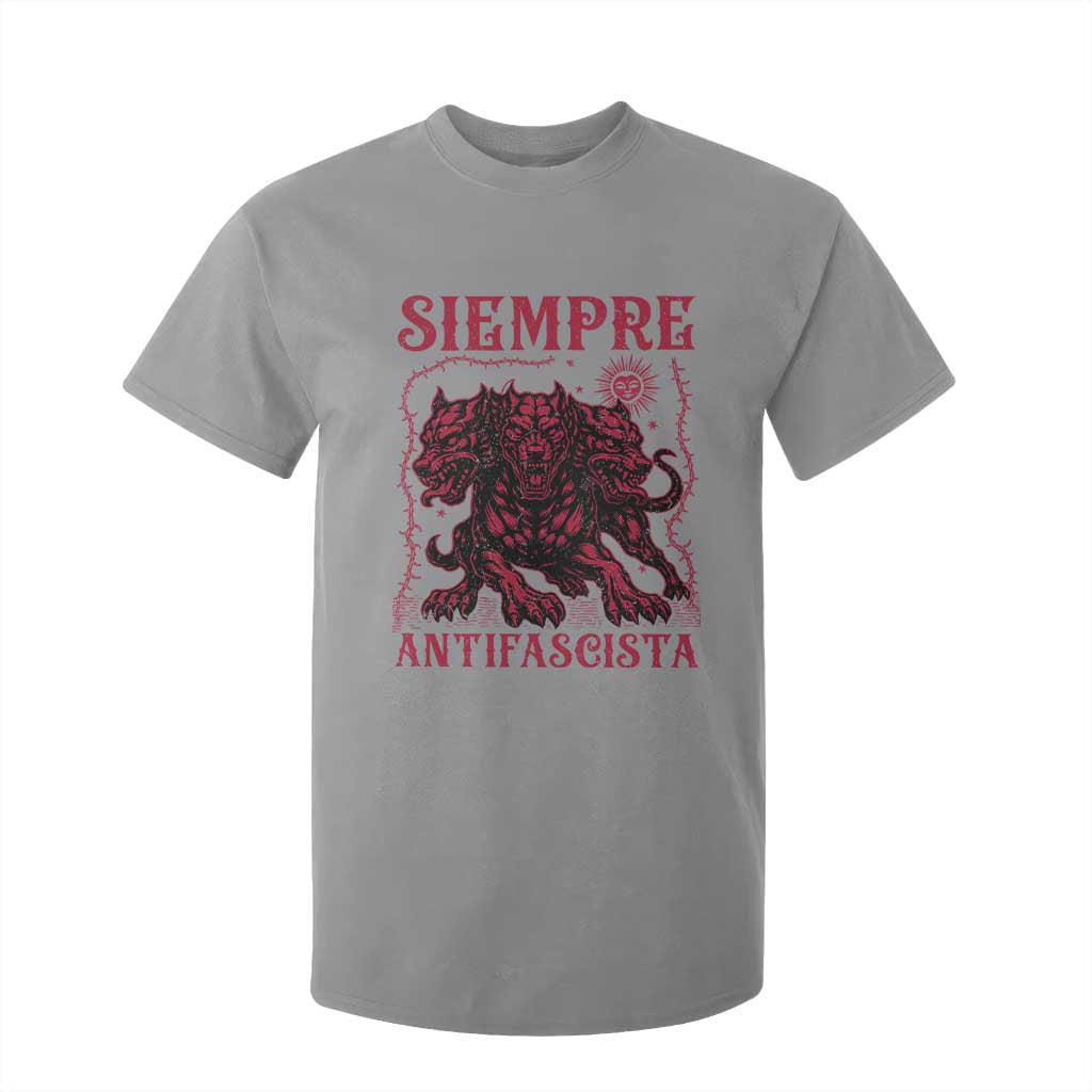 Siempre Antifascista T Shirt For Kid Anti Fascism Protest Vintage Hydra Dog TS11 Sport Gray Print Your Wear