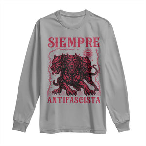 Siempre Antifascista Long Sleeve Shirt Anti Fascism Protest Vintage Hydra Dog TS11 Sport Gray Print Your Wear