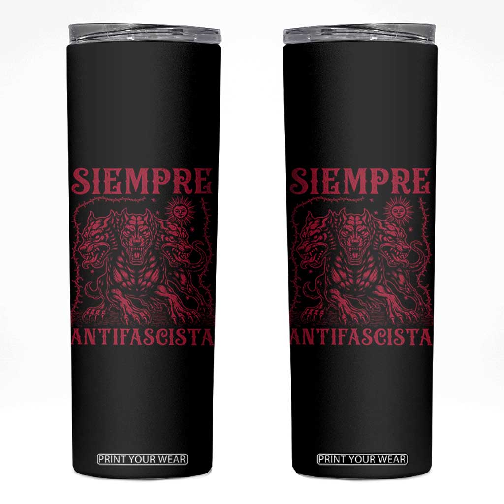 Siempre Antifascista Skinny Tumbler Anti Fascism Protest Vintage Hydra Dog TS11 Black Print Your Wear