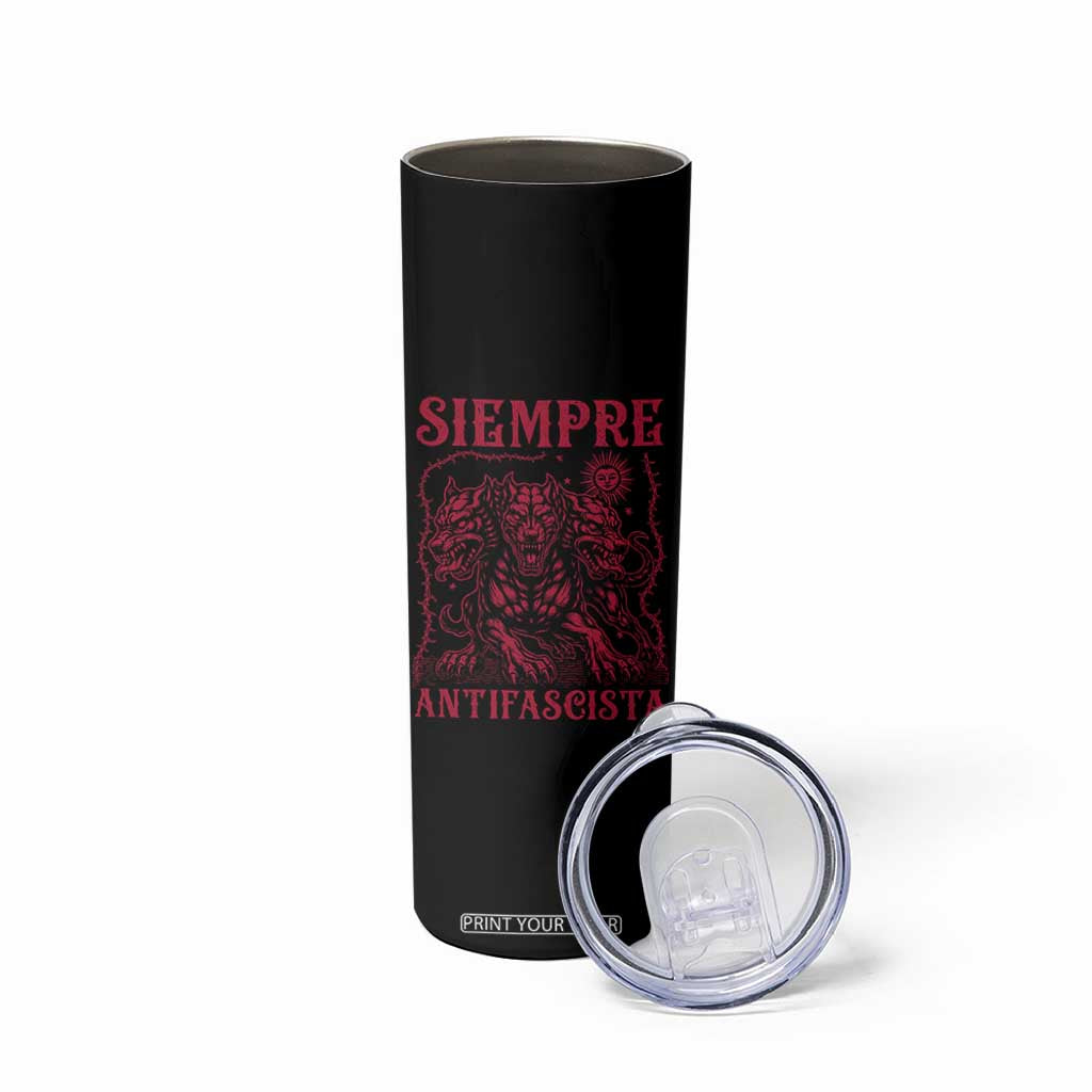 Siempre Antifascista Skinny Tumbler Anti Fascism Protest Vintage Hydra Dog TS11 Print Your Wear