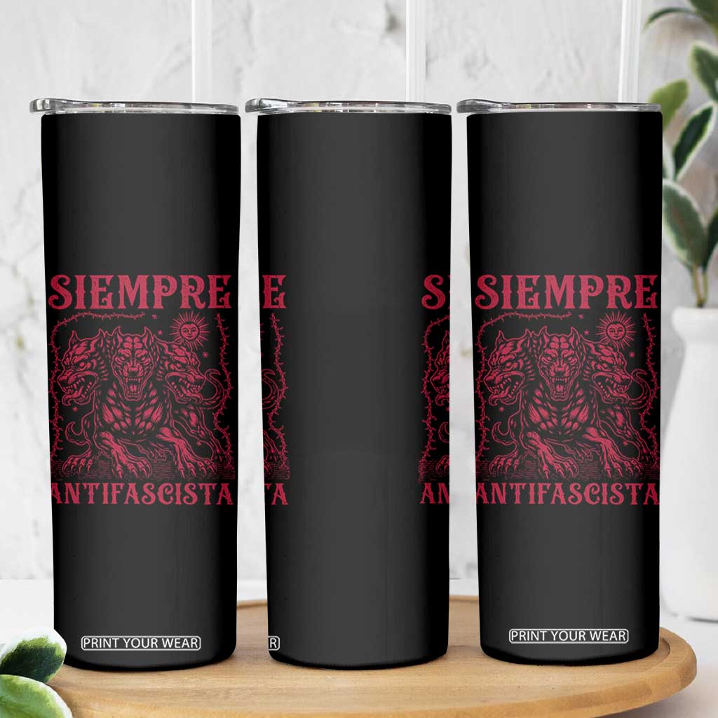 Siempre Antifascista Skinny Tumbler Anti Fascism Protest Vintage Hydra Dog TS11 Print Your Wear
