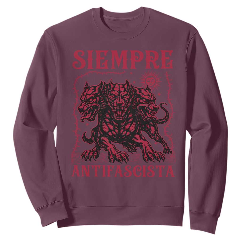Siempre Antifascista Sweatshirt Anti Fascism Protest Vintage Hydra Dog TS11 Maroon Print Your Wear