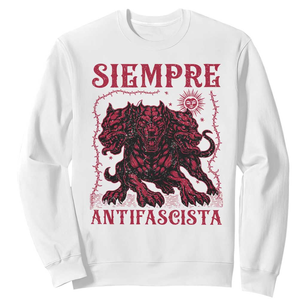 Siempre Antifascista Sweatshirt Anti Fascism Protest Vintage Hydra Dog TS11 White Print Your Wear