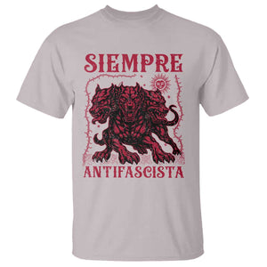 Siempre Antifascista T Shirt Anti Fascism Protest Vintage Hydra Dog TS11 Ice Gray Print Your Wear