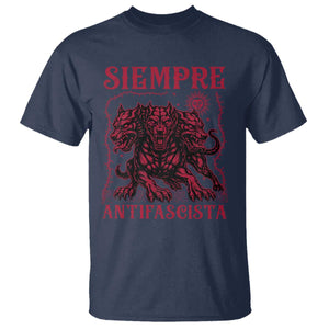 Siempre Antifascista T Shirt Anti Fascism Protest Vintage Hydra Dog TS11 Navy Print Your Wear