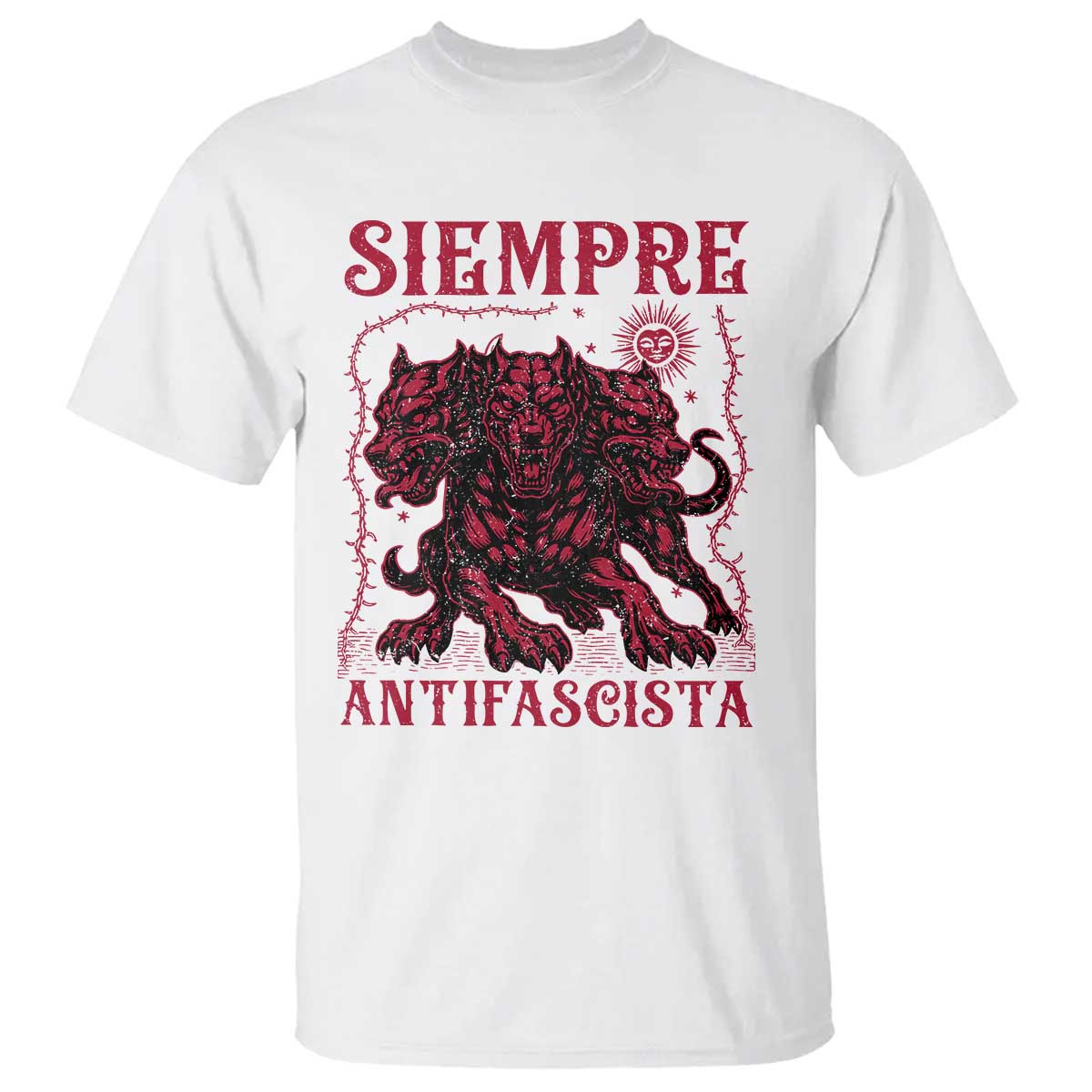 Siempre Antifascista T Shirt Anti Fascism Protest Vintage Hydra Dog TS11 White Print Your Wear
