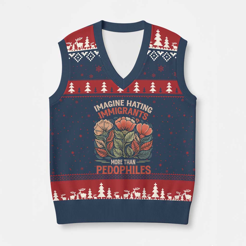 Imagine Hating Immigrants More Than Pedophiles V-Neck Knit Sweater Vest Political Satire Retro Floral TS11 Navy Red Print Your Wear