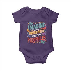 Imagine Hating Immigrants More Than Pedophiles Baby Onesie TS11 Purple Print Your Wear