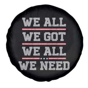 We All We Got We All We Need Spare Tire Cover Red Stripes Sport Fan TS11 Print Your Wear