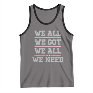 We All We Got We All We Need Tank Top Red Stripes Sport Fan TS11 Deep Heather Black Print Your Wear