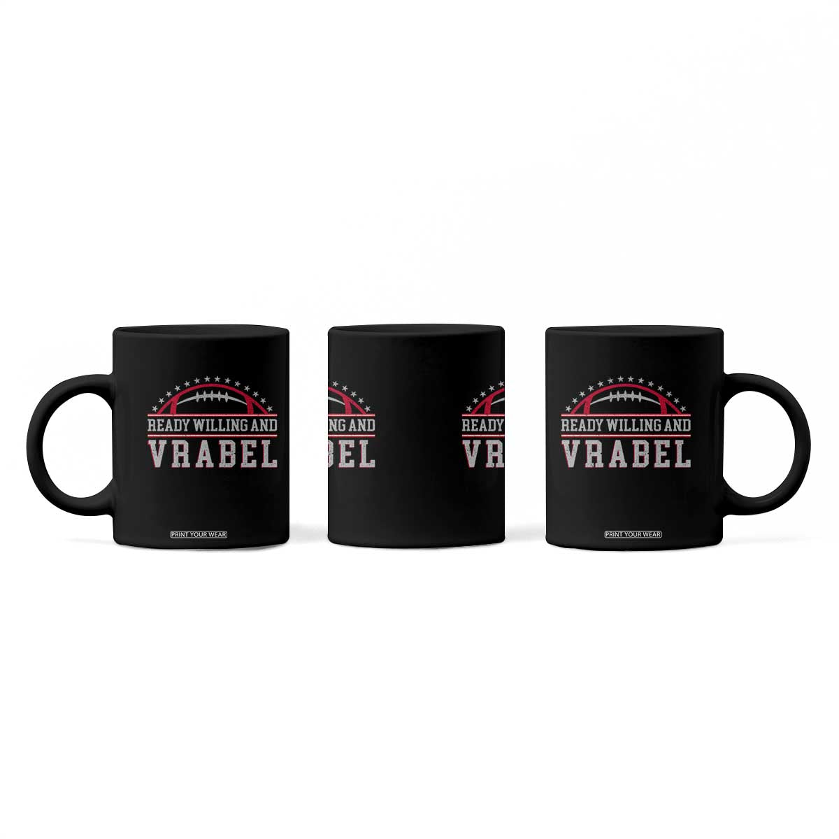 Ready Willing And Vrabel Coffee Mug Funny NFE Football Coach Sport Fans TS11 Print Your Wear