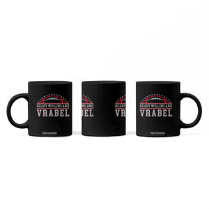 Ready Willing And Vrabel Coffee Mug Funny NFE Football Coach Sport Fans TS11 Print Your Wear