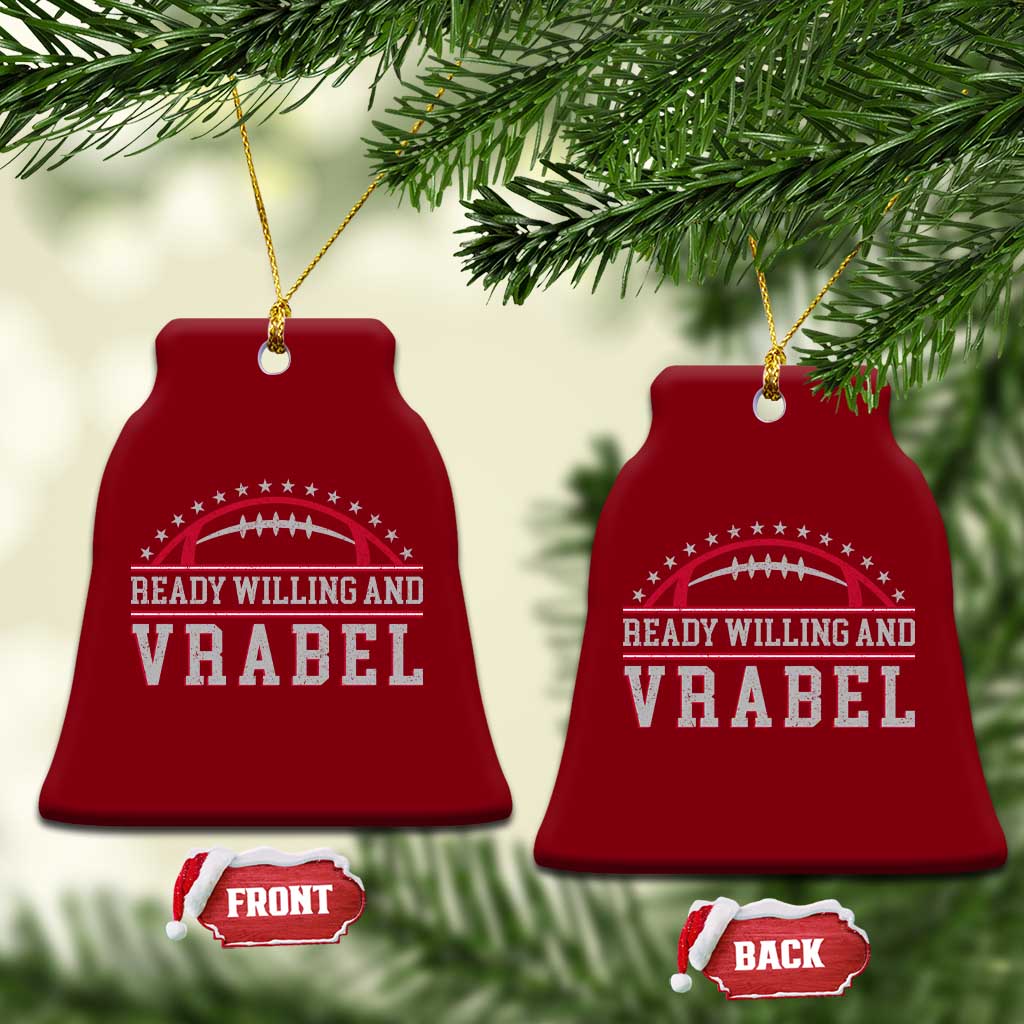 Ready Willing And Vrabel Ceramic Ornament Funny NFE Football Coach Sport Fans TS11 Print Your Wear
