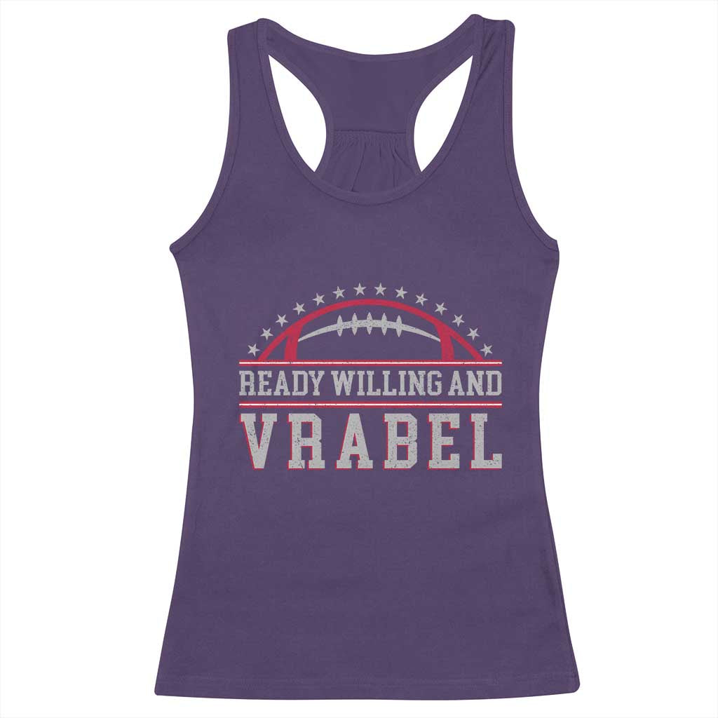 Ready Willing And Vrabel Racerback Tank Top Funny NFE Football Coach Sport Fans TS11 Purple Print Your Wear