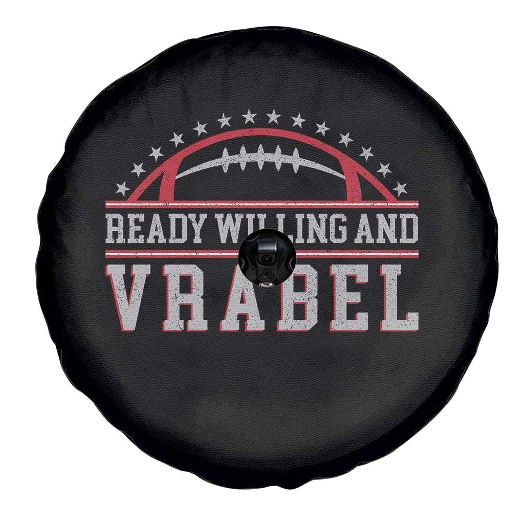 Ready Willing And Vrabel Spare Tire Cover Funny NFE Football Coach Sport Fans TS11 Print Your Wear