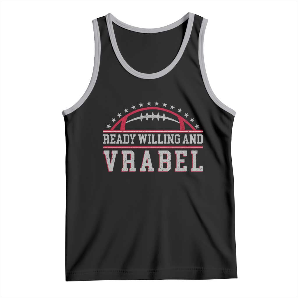 Ready Willing And Vrabel Tank Top Funny NFE Football Coach Sport Fans TS11 Black Athletic Heather Print Your Wear