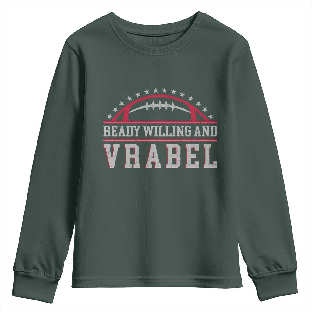 Ready Willing And Vrabel Youth Sweatshirt Funny NFE Football Coach Sport Fans TS11 Dark Forest Green Print Your Wear