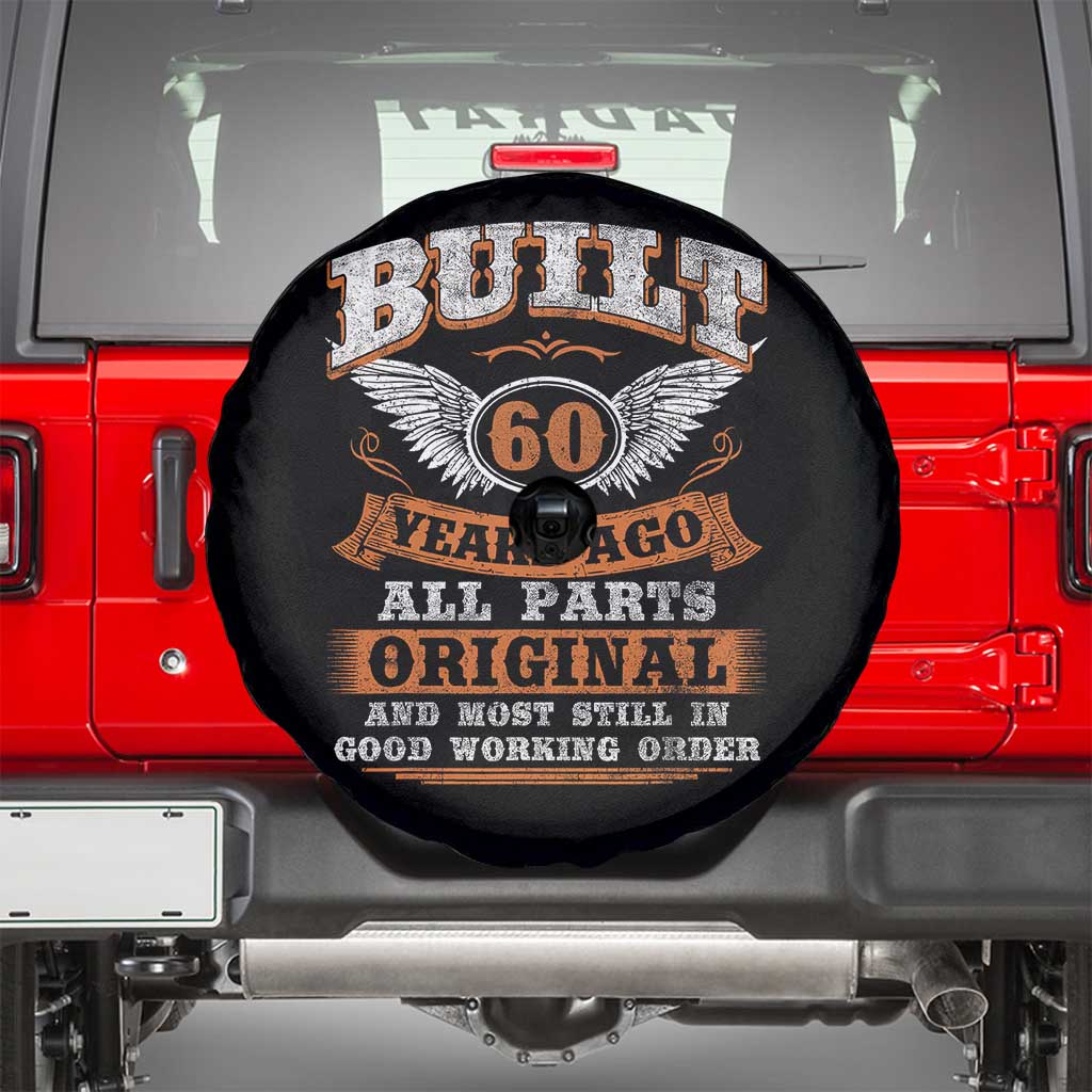 Funny 60th Birthday Spare Tire Cover Built 60 Years Ago All Parts Original And Most Still In Good Working Order TS11 Black Print Your Wear