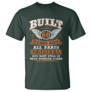 Funny 60th Birthday T Shirt Built 60 Years Ago All Parts Original And Most Still In Good Working Order TS11 Dark Forest Green Print Your Wear