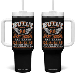 Funny 60th Birthday Tumbler With Handle Built 60 Years Ago All Parts Original And Most Still In Good Working Order TS11 One Size: 40 oz Black Print Your Wear