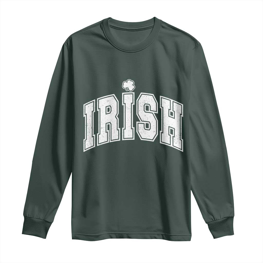 Funny Irish St Patricks Day Distressed Shamrock Ireland Pride Long Sleeve Shirt TS11 Dark Forest Green Print Your Wear