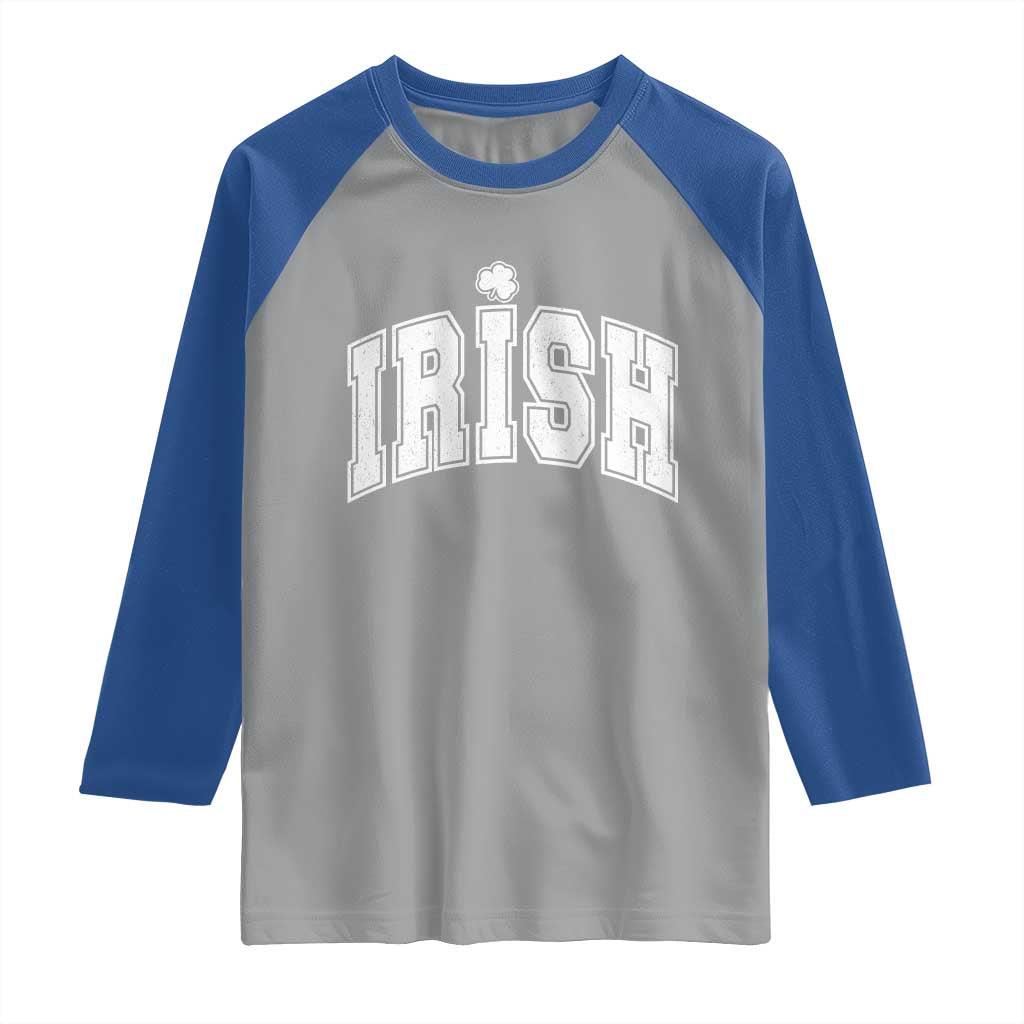 Funny Irish St Patricks Day Distressed Shamrock Ireland Pride Raglan Shirt TS11 Sport Gray Royal Print Your Wear