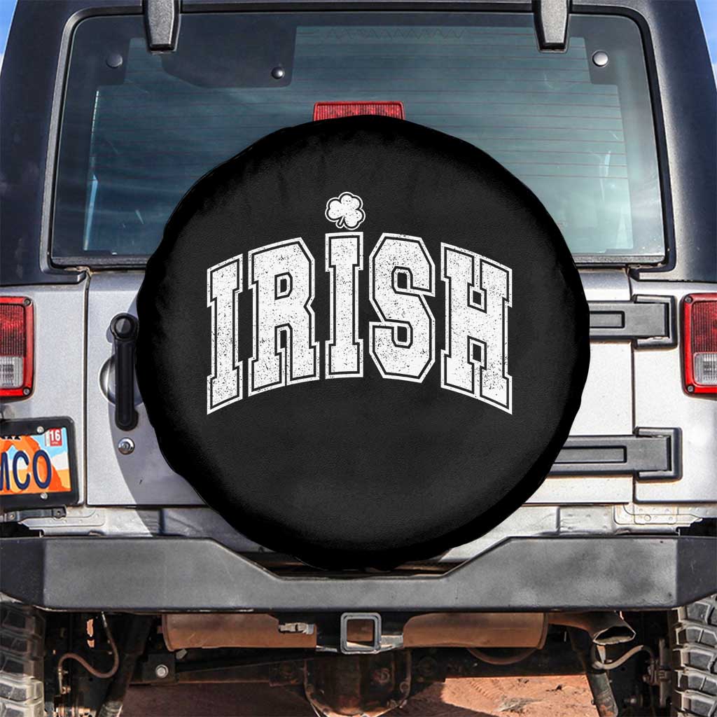 Funny Irish St Patricks Day Distressed Shamrock Ireland Pride Spare Tire Cover TS11 No hole Black Print Your Wear