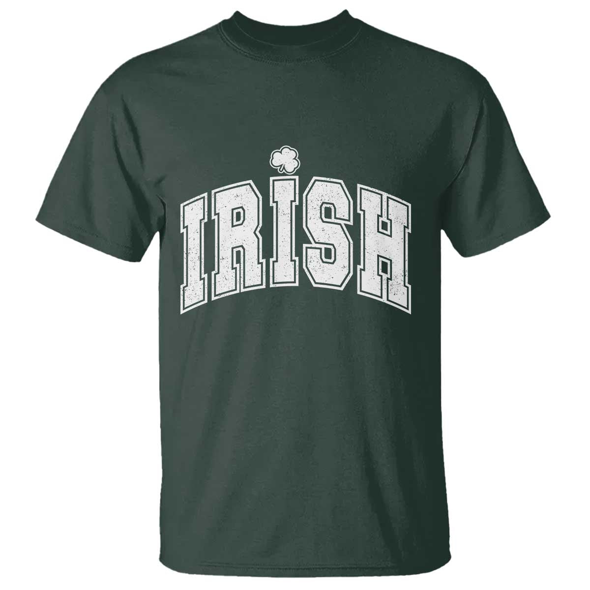 Funny Irish St Patricks Day Distressed Shamrock Ireland Pride T Shirt TS11 Dark Forest Green Print Your Wear