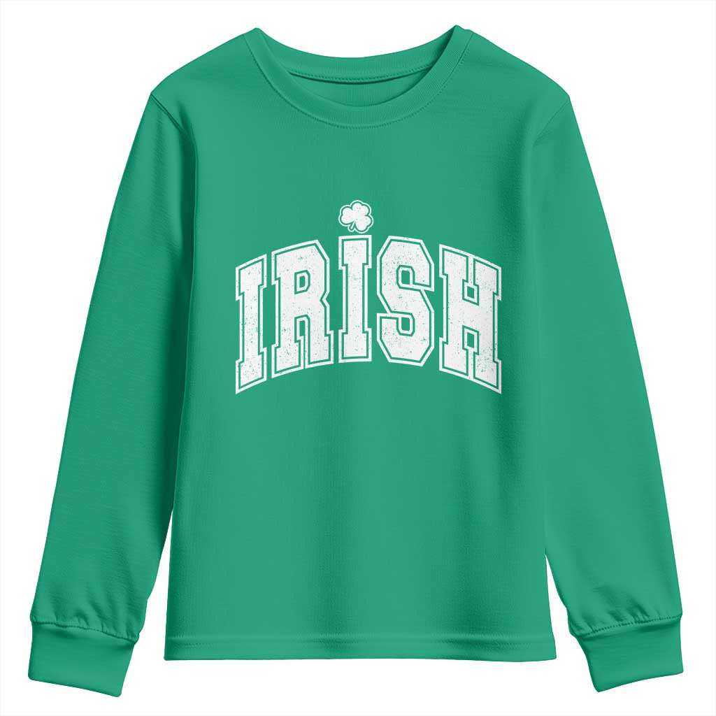 Funny Irish St Patricks Day Distressed Shamrock Ireland Pride Youth Sweatshirt TS11 Irish Green Print Your Wear