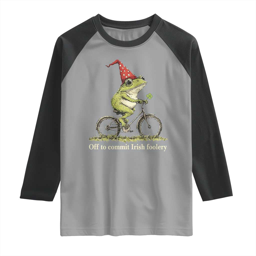 Funny Frog St Patricks Day Raglan Shirt Off To Commit Irish Foolery Four Leaf Clover TS11 Sport Gray Black Print Your Wear