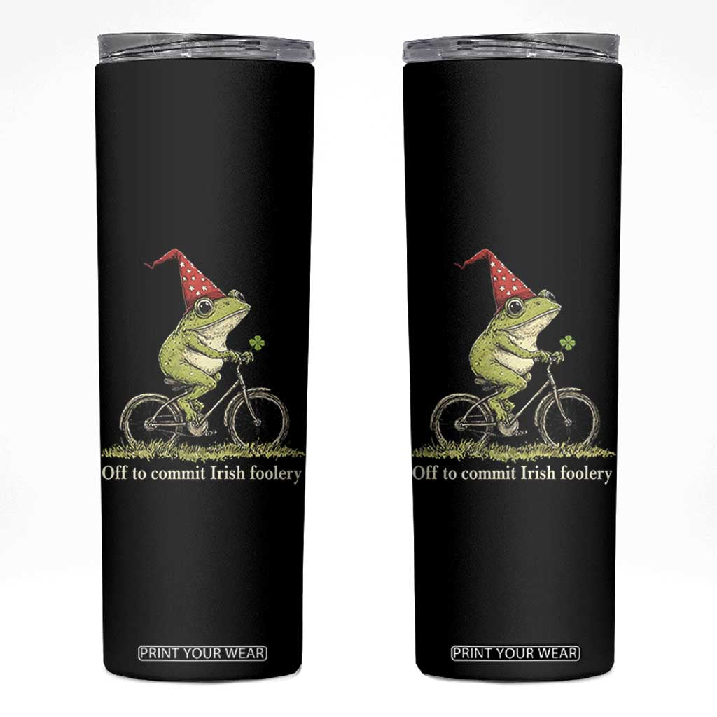 Funny Frog St Patricks Day Skinny Tumbler Off To Commit Irish Foolery Four Leaf Clover TS11 Black Print Your Wear